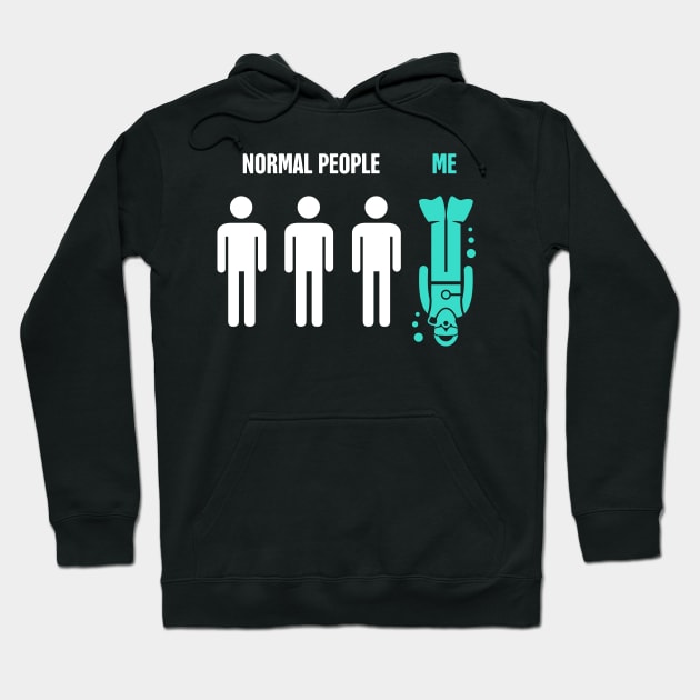 Normal People, Me | Funny Scuba Diving Design Hoodie by MeatMan